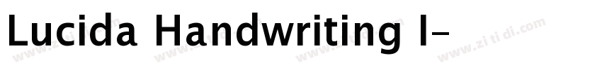 Lucida Handwriting I字体转换 Lucida Handwriting I字体转换